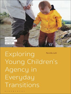 cover image of Exploring Young Children's Agency in Everyday Transitions